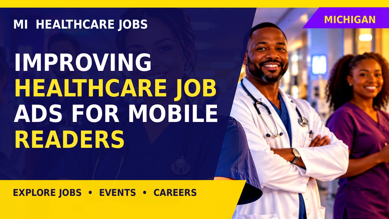 Improving Healthcare Job Ads for Mobile Readers